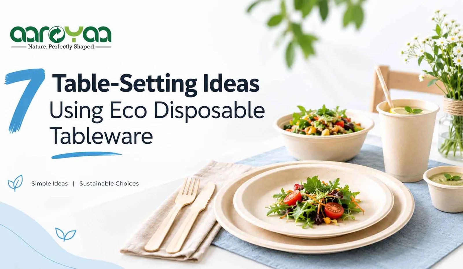 7 Table-Setting Ideas Using Eco Disposable Tableware