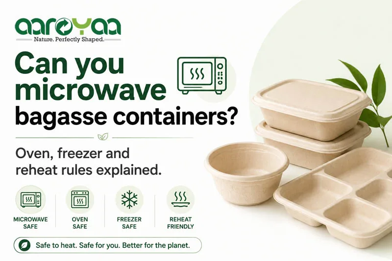 Can you microwave bagasse containers? Oven, freezer and reheat rules explained