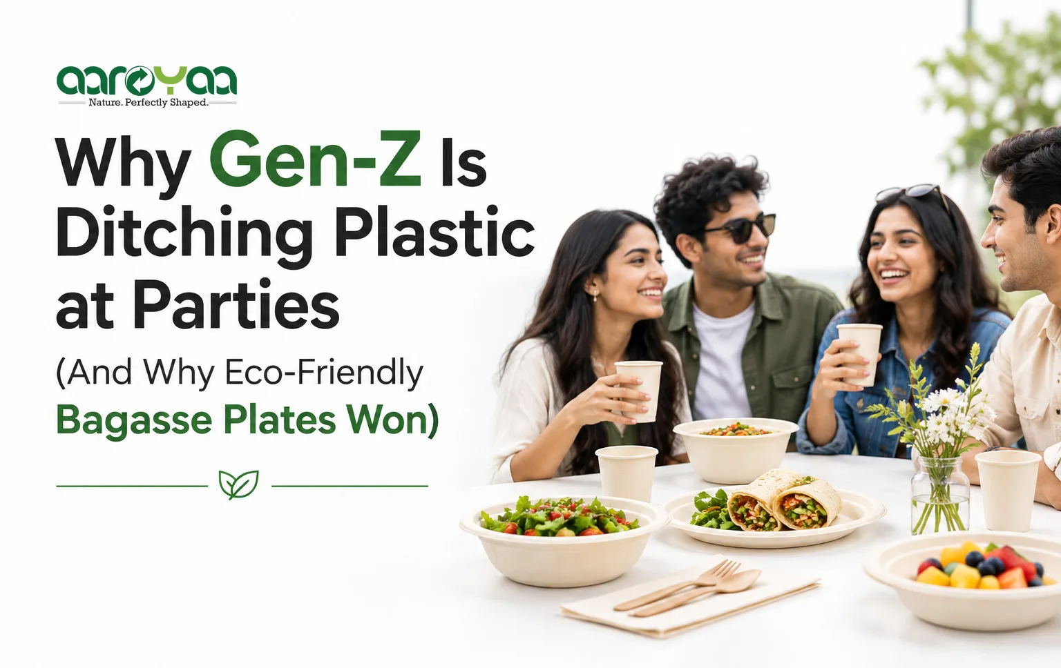 Why Gen-Z Is Ditching Plastic at Parties (And Why Eco-Friendly Bagasse Plates Won)